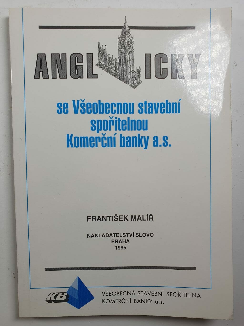 Levně Anglicky se Všeobecnou stavební spořitelnou Komerční banky a.s.