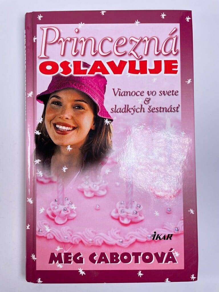 Levně Princezná oslavuje (Vianoce vo svete a sladkých šestnásť)