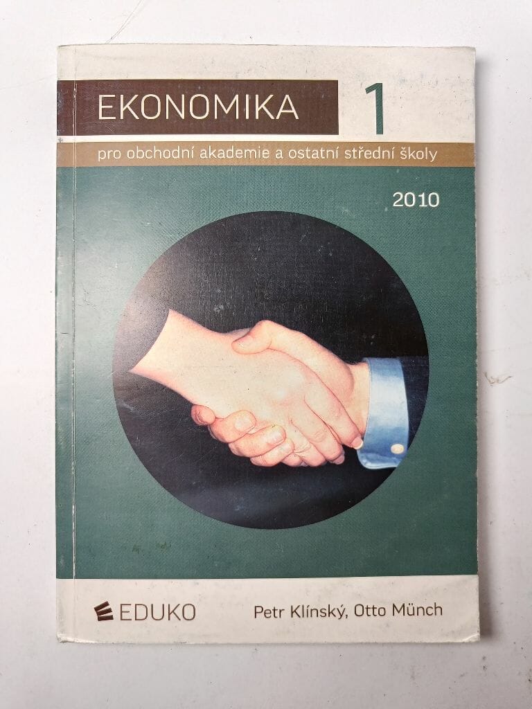 Levně Ekonomika 1 pro obchodní akademie a ostatní střední školy Měkká (2010)
