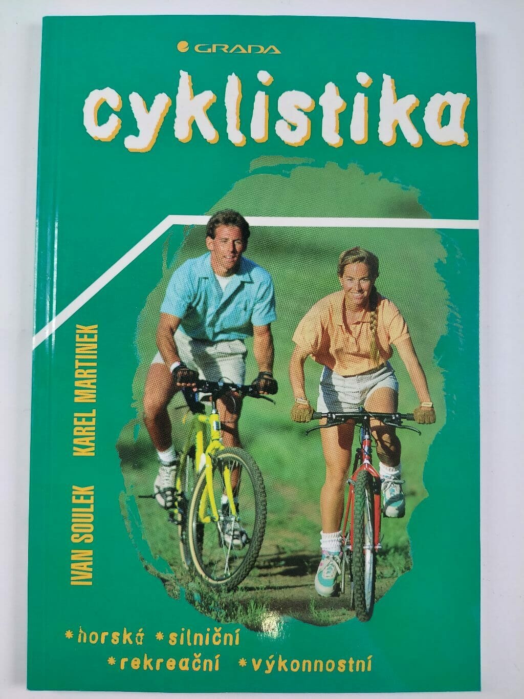 Levně Cyklistika: horská, silniční, rekreační, výkonnostní