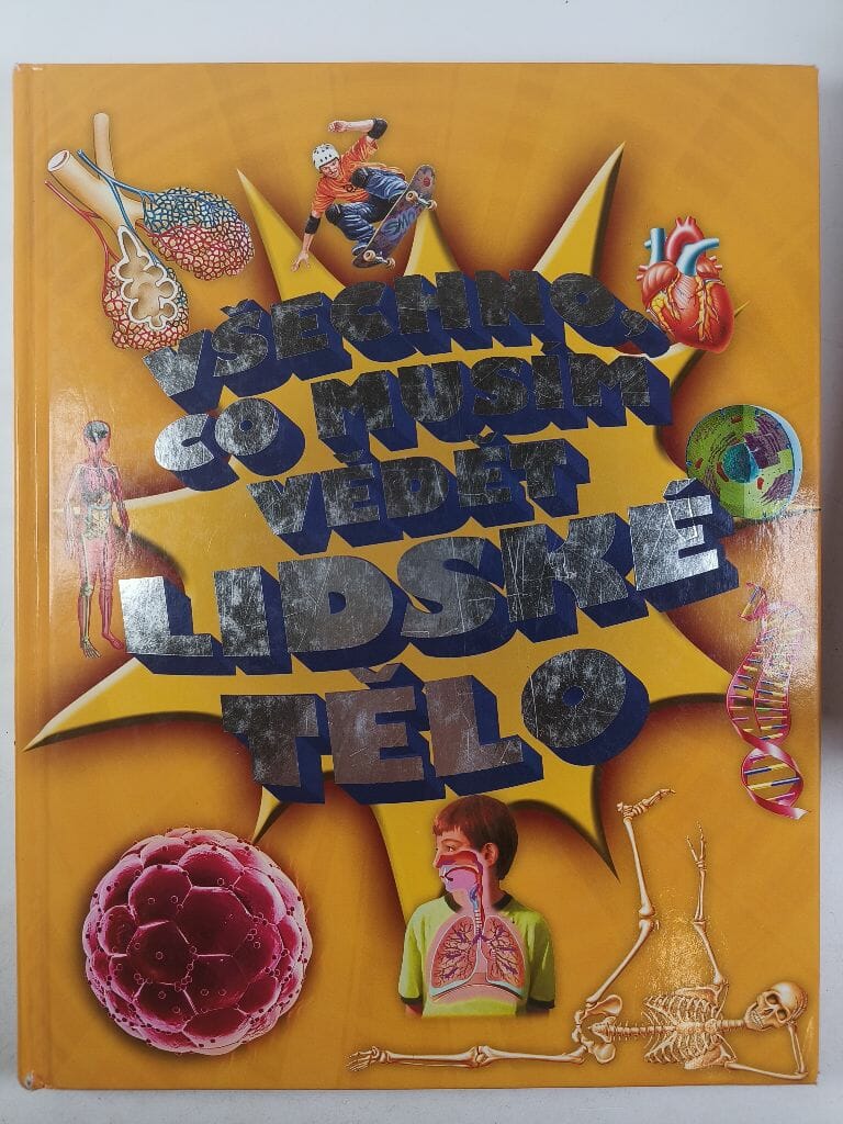 Levně Všechno, co musím vědět: Lidské tělo