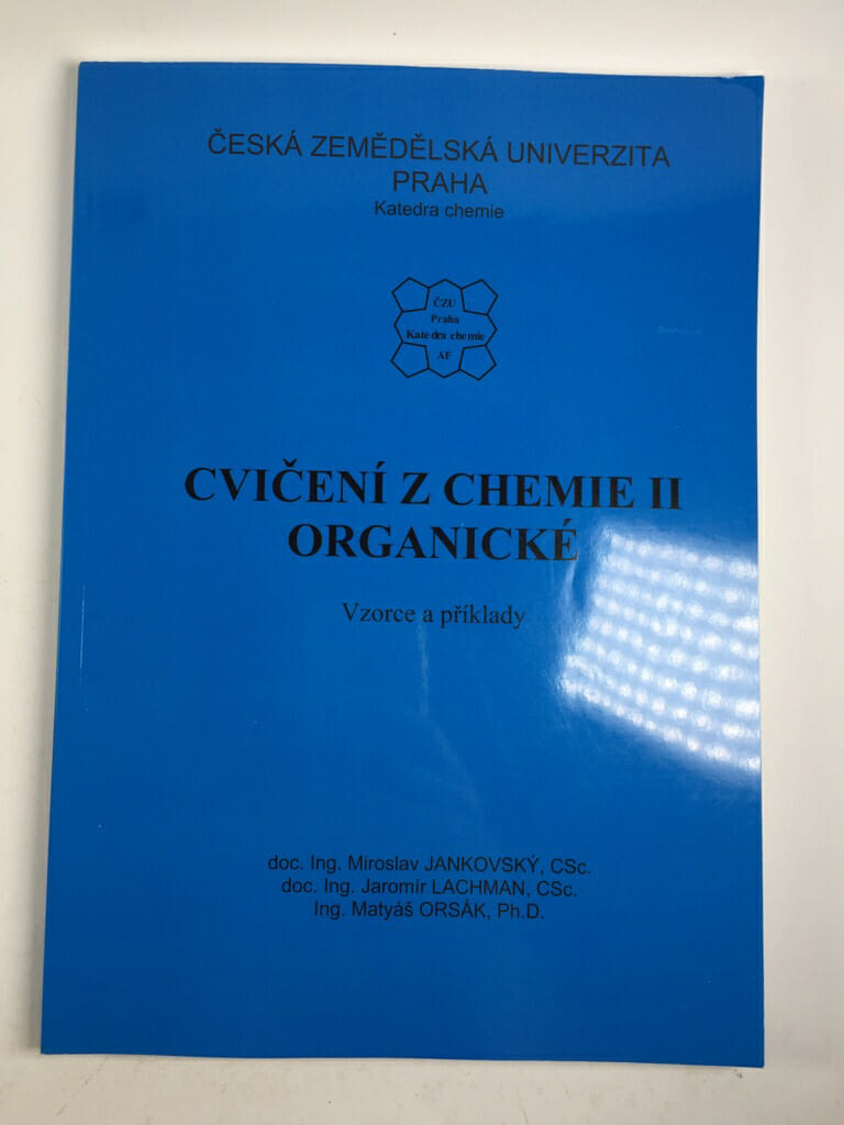 Levně Cvičení z chemie II. organické: Vzorce a příklady
