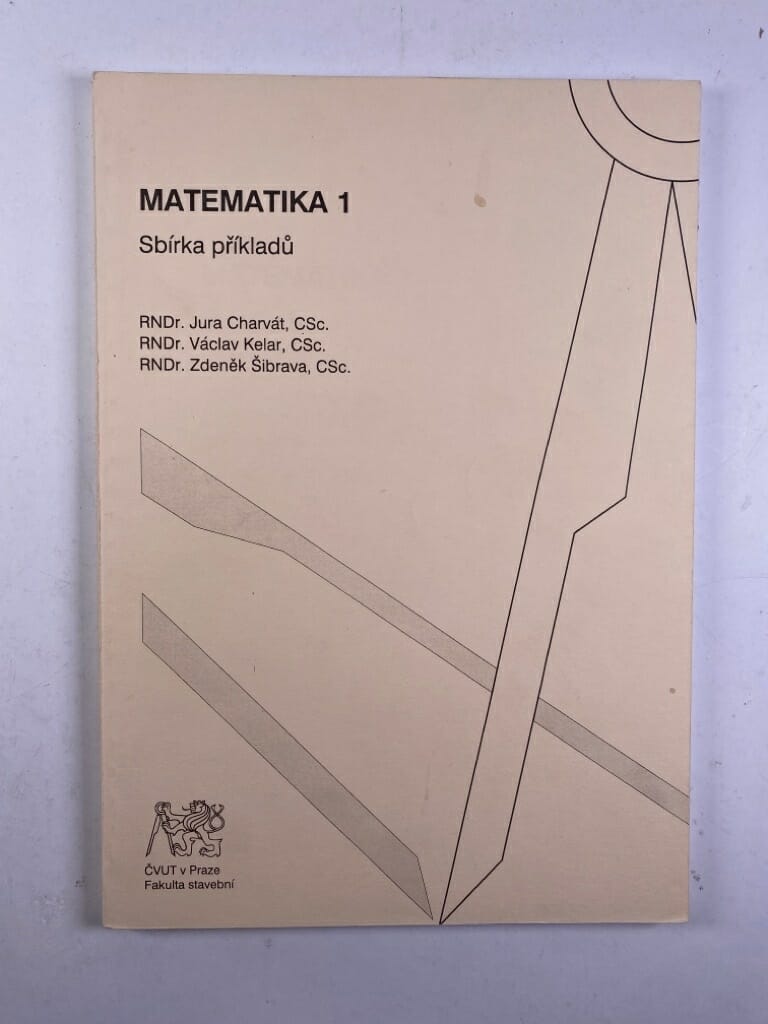 Levně Matematika 1 – Sbírka příkladů Měkká