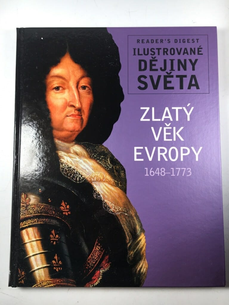 Levně Ilustrované dějiny světa: Zlatý věk Evropy (1648-1773)