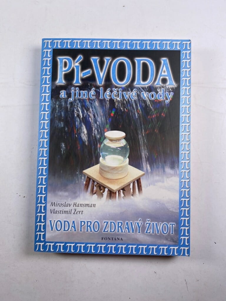 Levně Pí-voda a jiné léčivé vody: voda pro zdravý život