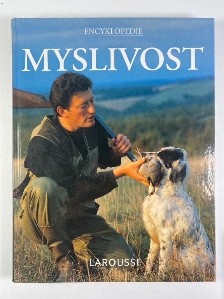 Myslivost: živá encyklopedie