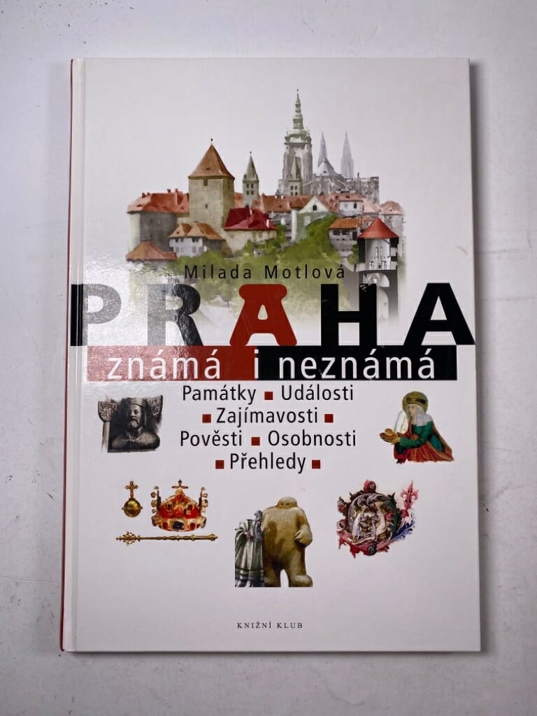Praha známá i neznámá Pevná (2014)