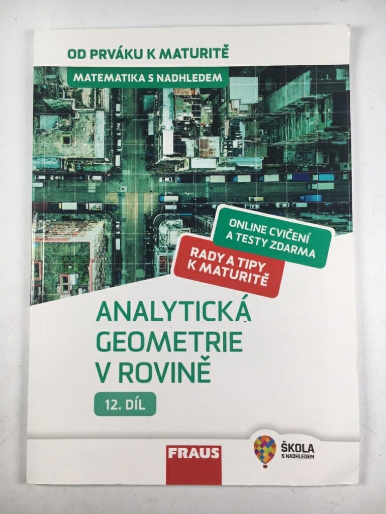 Levně Matematika s nadhledem: 12. díl - Analytická geometrie v rovině - od prváku k maturitě