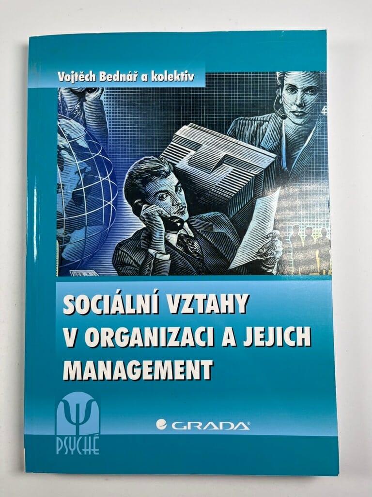 Levně Sociální vztahy v organizaci a jejich management