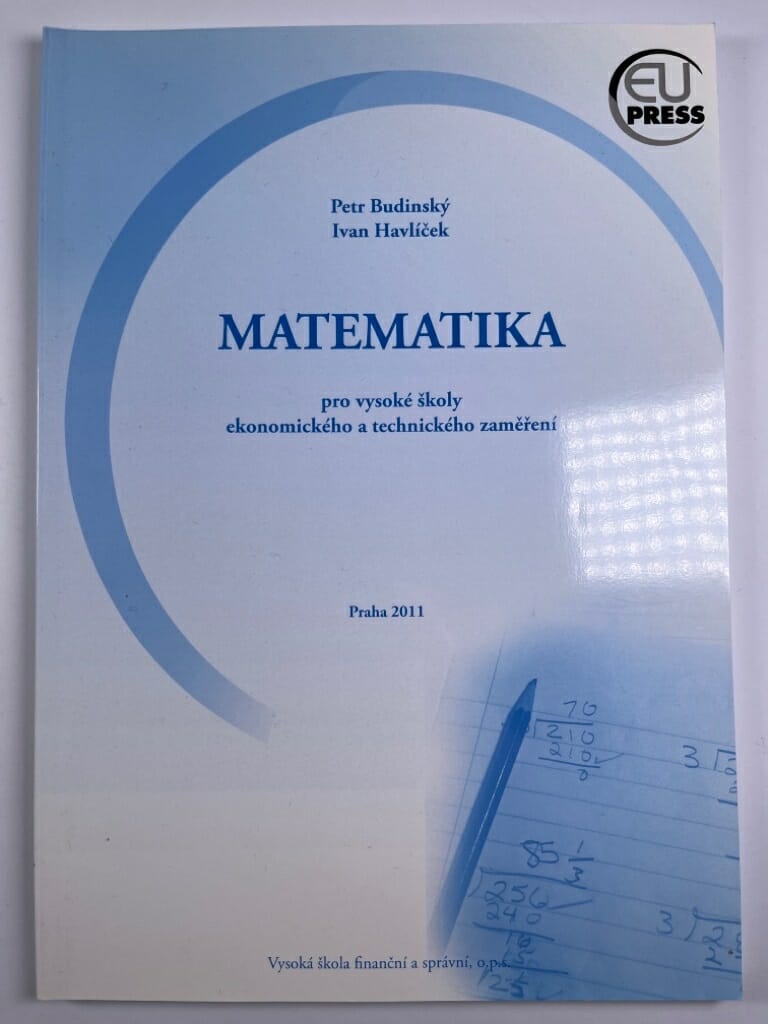 Levně Matematika pro vysoké školy ekonomického a technického zaměření
