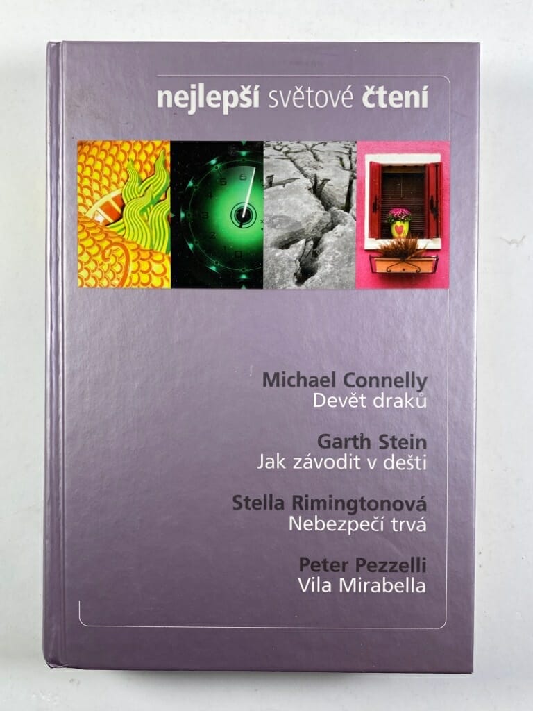 Nejlepší světové čtení: Devět draků / Jak závodit v dešti / Nebezpečí trvá / Vila Mirabella