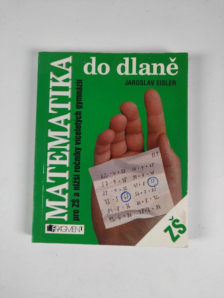 Levně Matematika do dlaně pro ZŠ a nižší ročníky víceletých gymnázií Měkká (2000)