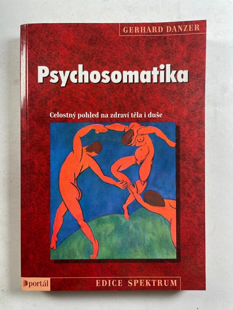 Levně Psychosomatika - Celostný pohled na zdraví těla i duše Měkká (2001)