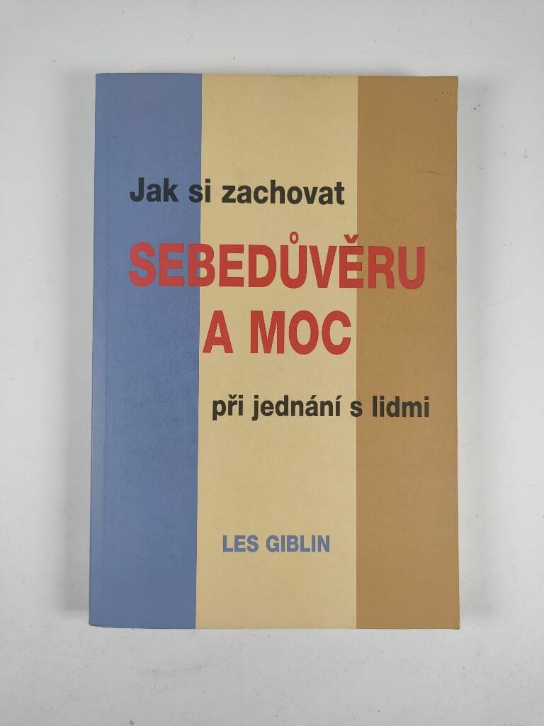Jak si zachovat sebedůvěru a moc při jednání s lidmi Měkká