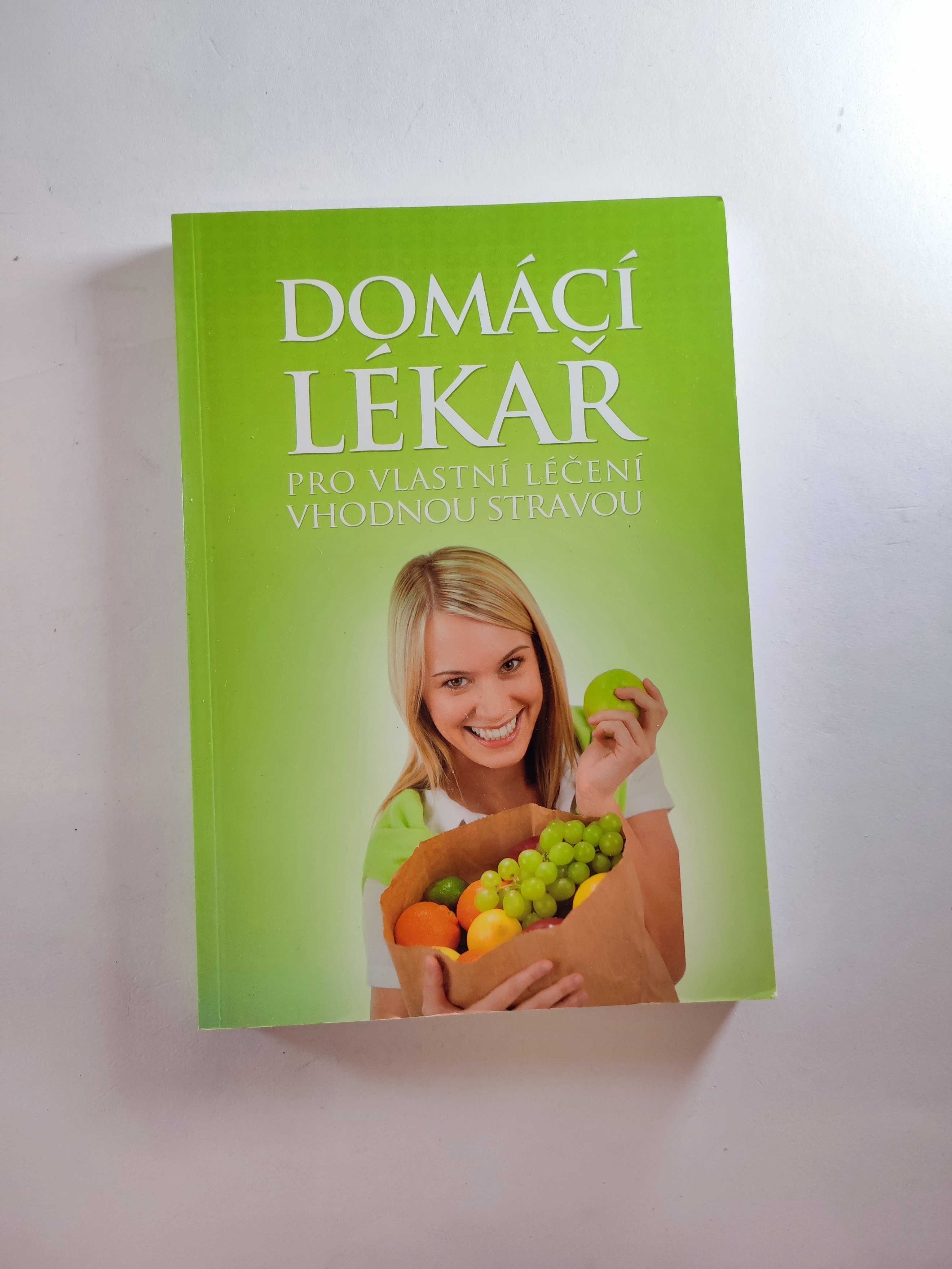 Levně Domácí lékař pro vlastní léčení vhodnou stravou