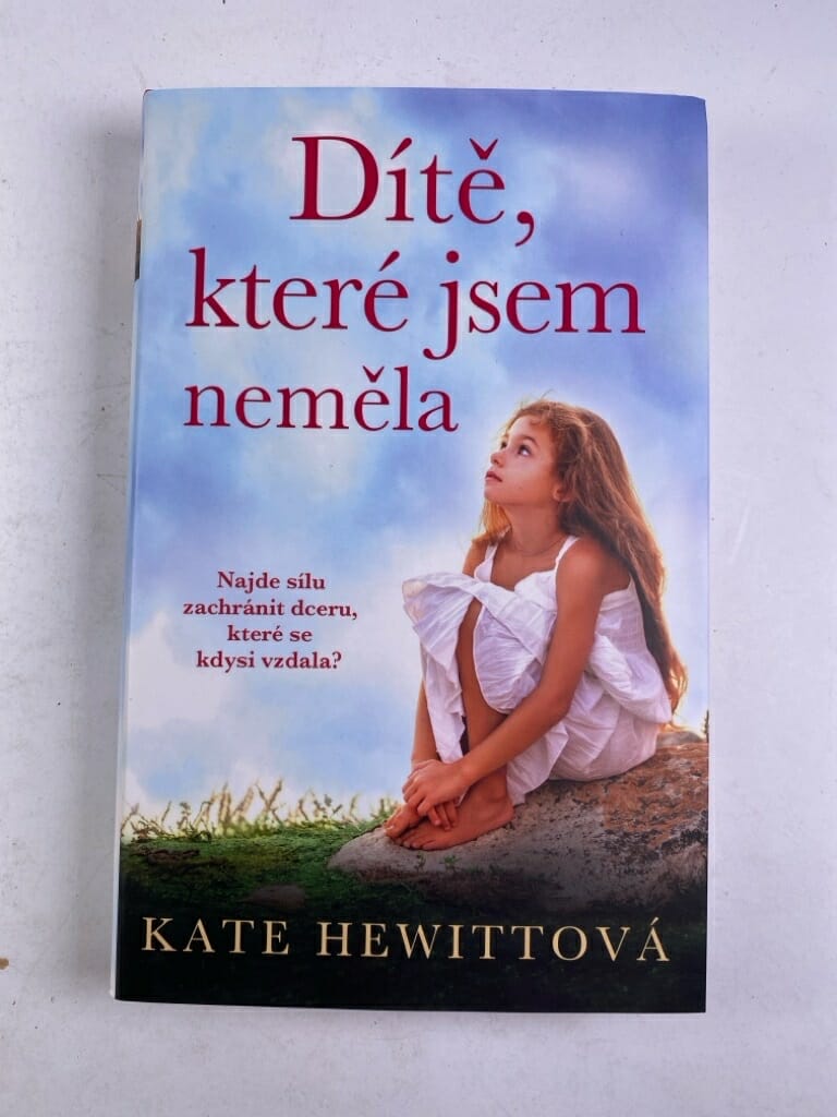 Dítě, které jsem neměla
