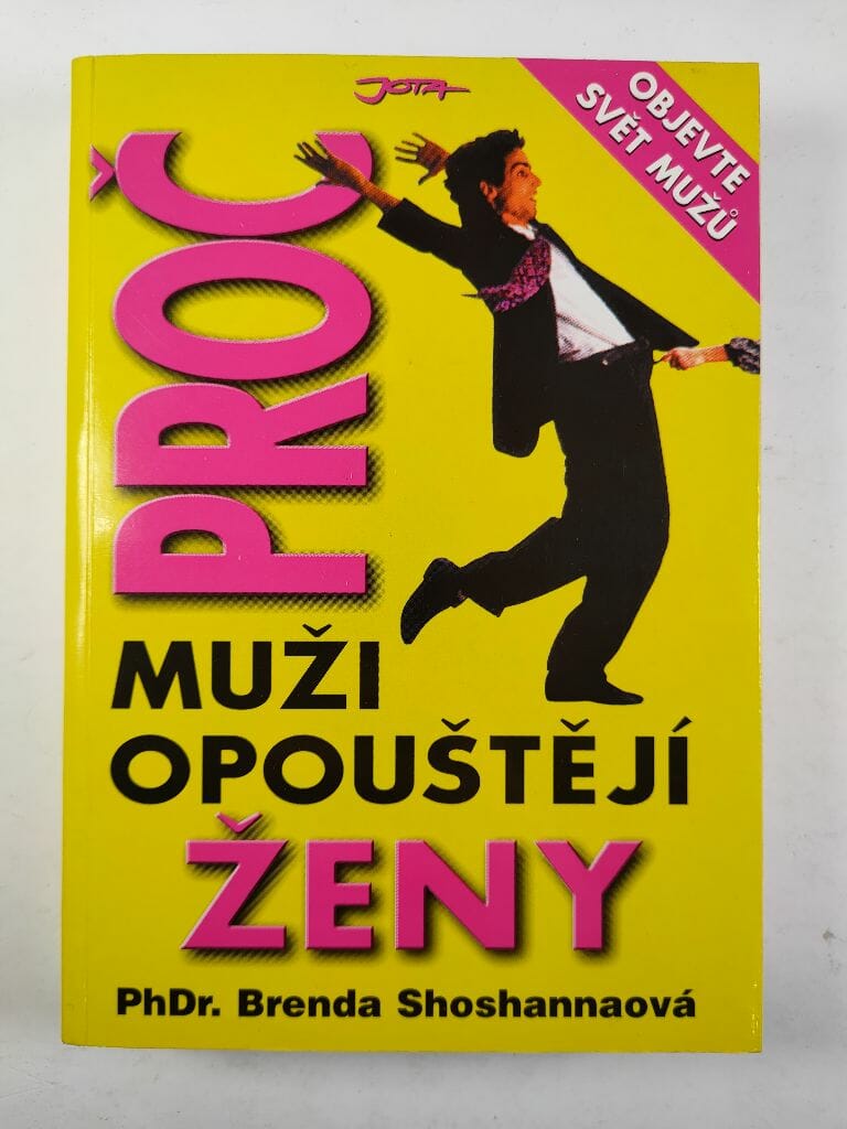 Proč muži opouštějí ženy Měkká 2003