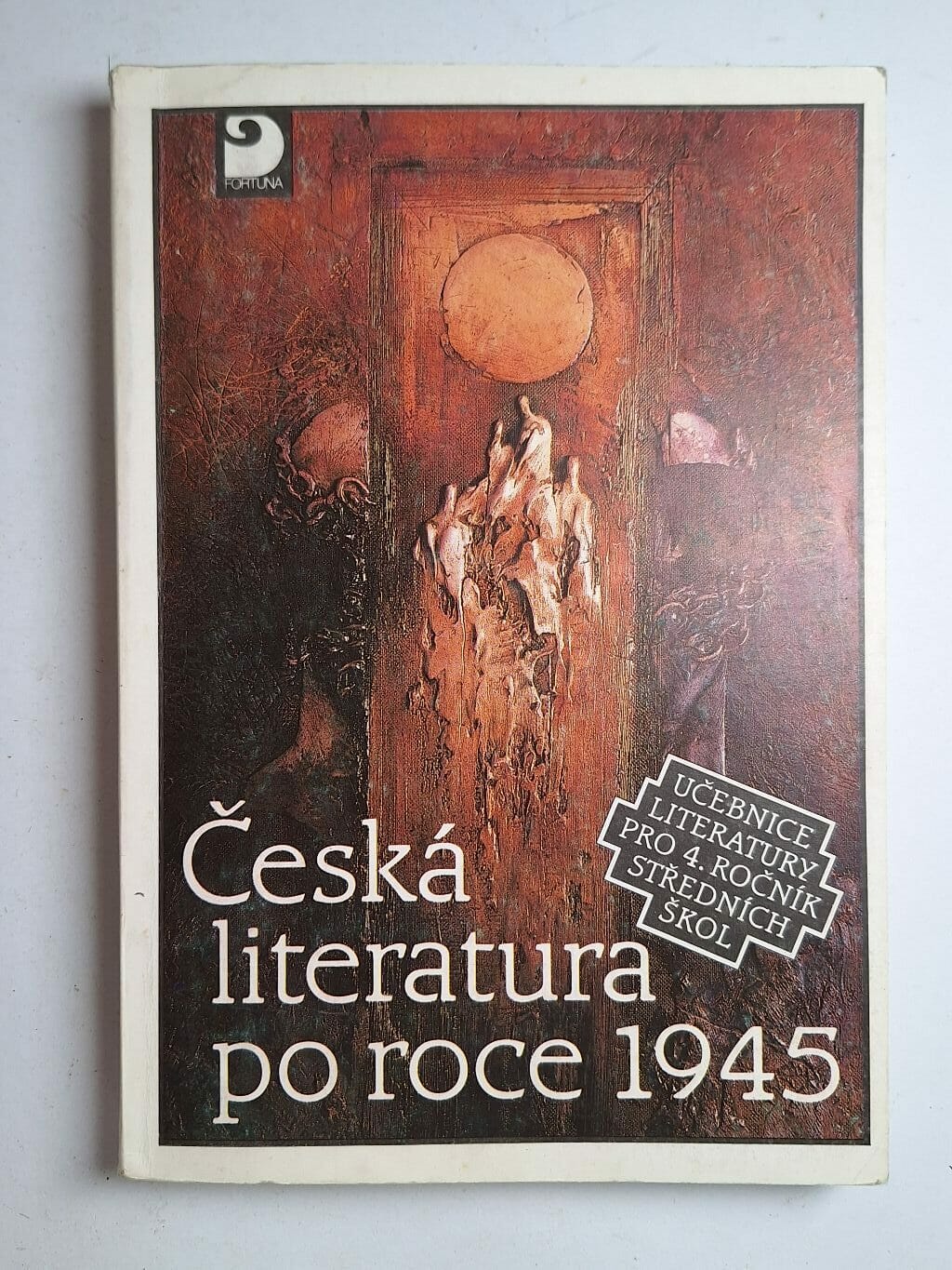 Levně Česká literatura po roce 1945 - Učeb.lit.pro 4.roč.stř.škol, 1992