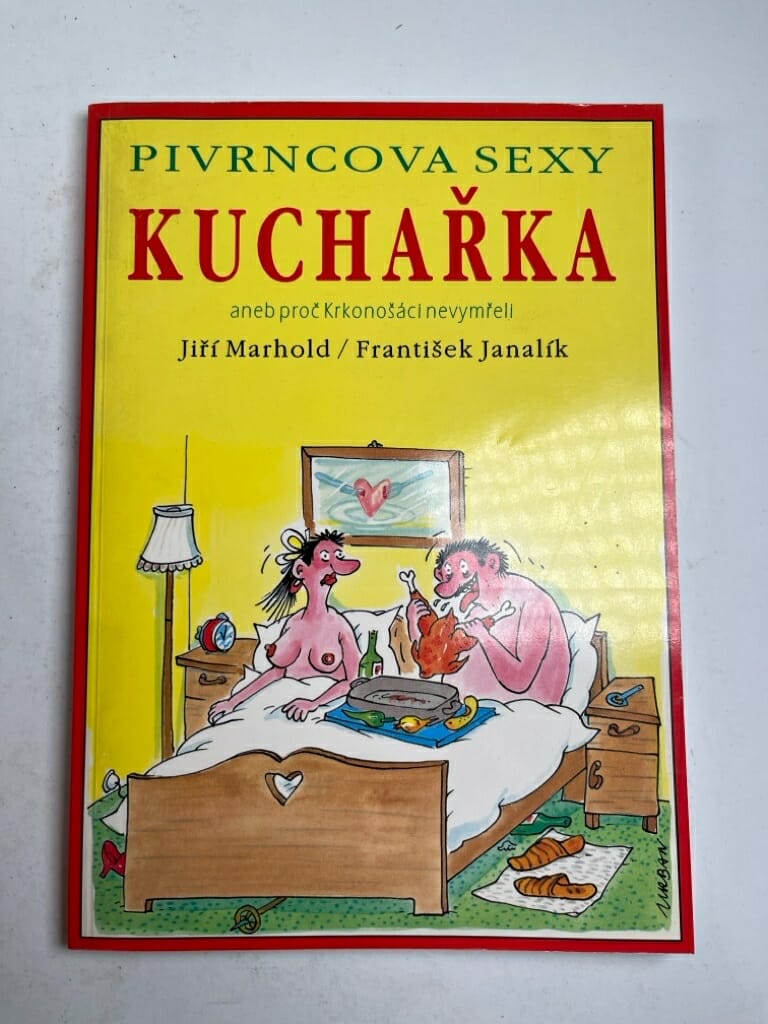 Pivrncova sex kuchařka, aneb, Proč Krkonošáci nevymřeli
