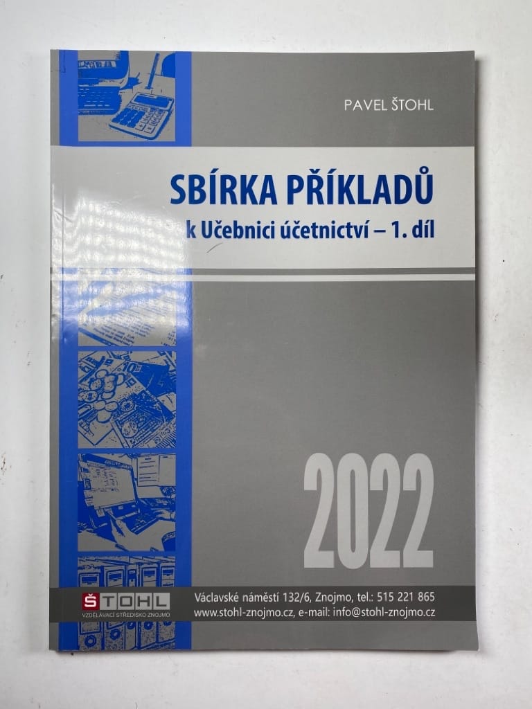 Levně Sbírka příkladů k učebnici Účetnictví 2022 - 1. díl
