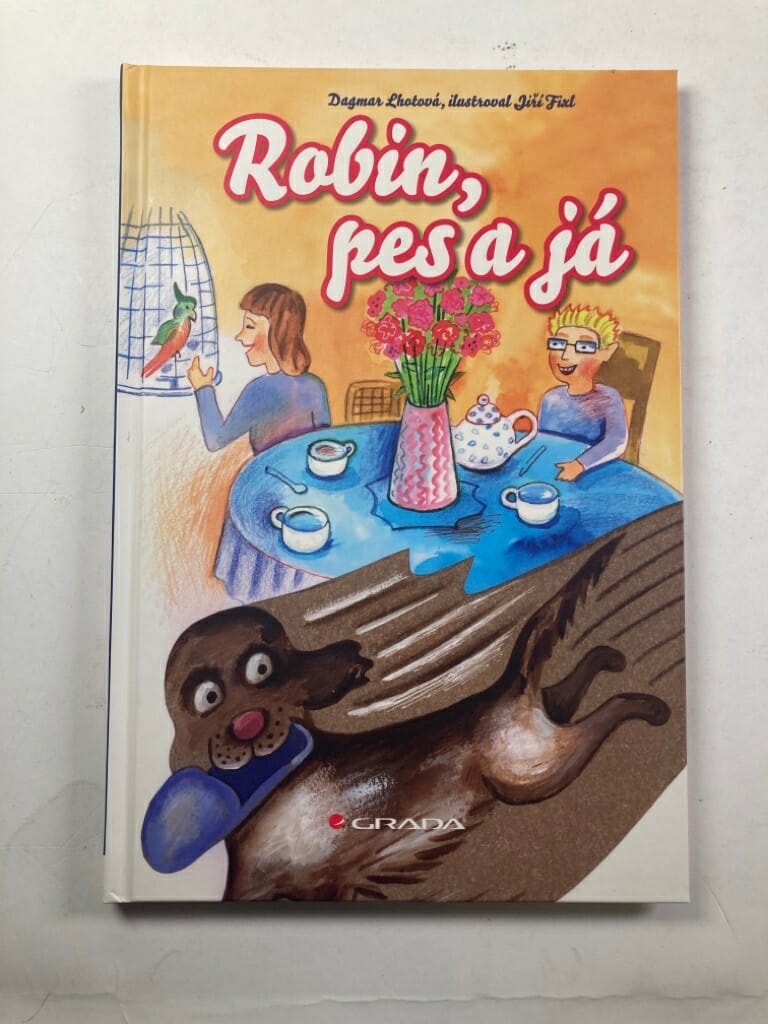 Robin, pes a já