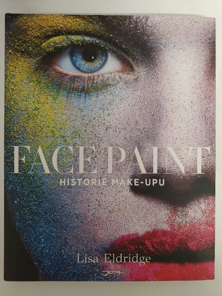 Levně Face Paint - Historie make-upu