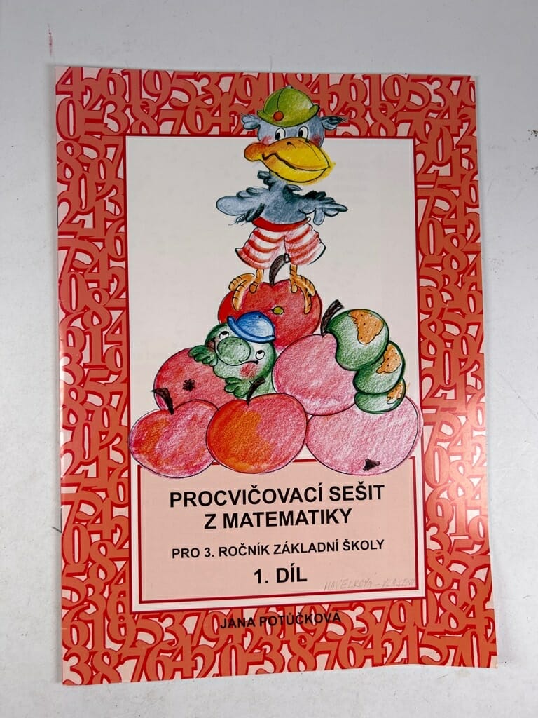 Procvičovací sešit z matematiky pro 3. ročník základní školy.