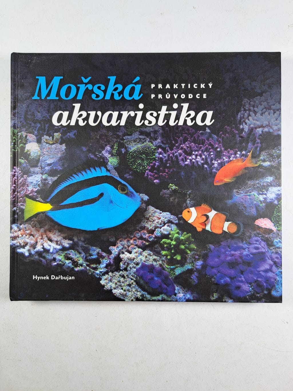 Levně Mořská akvaristika: praktický průvodce