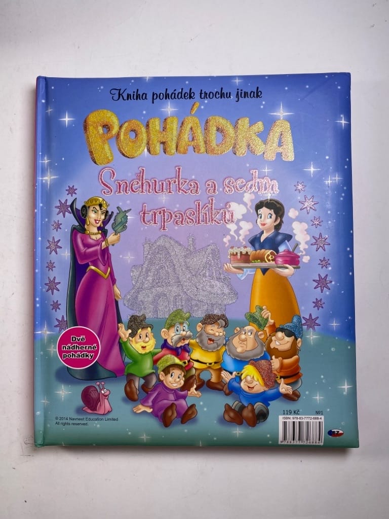 Levně Kniha pohádek trochu jinak: Pohádka - Sněhurka a sedm trpaslíků