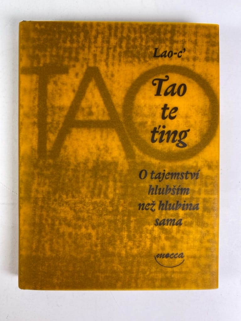 Levně Tao te ťing O tajemství hlubším než hlubina sama Pevná