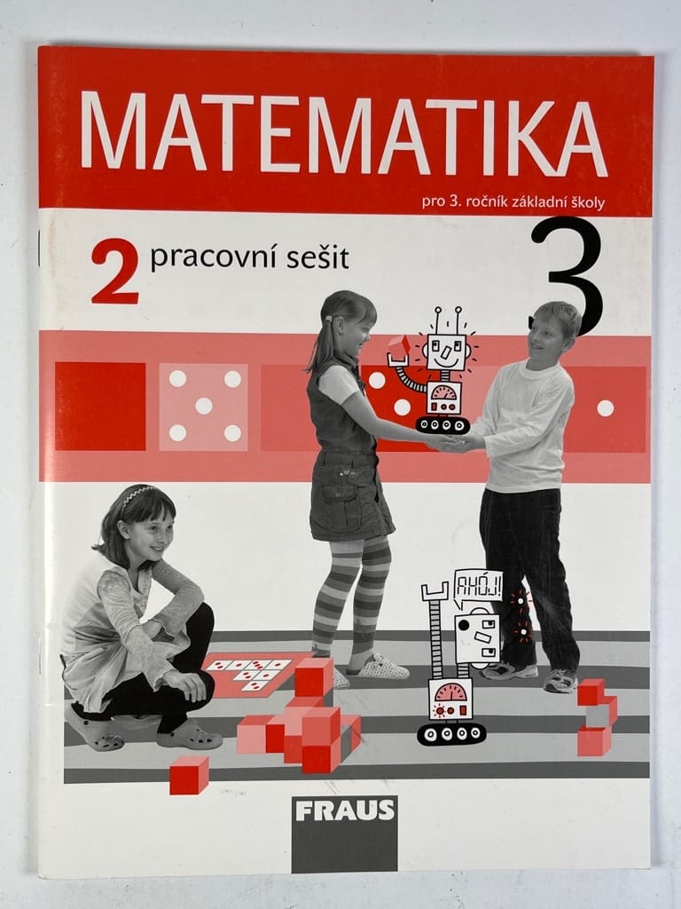 Levně Matematika 3 pro ZŠ: Pracovní sešit 2.díl