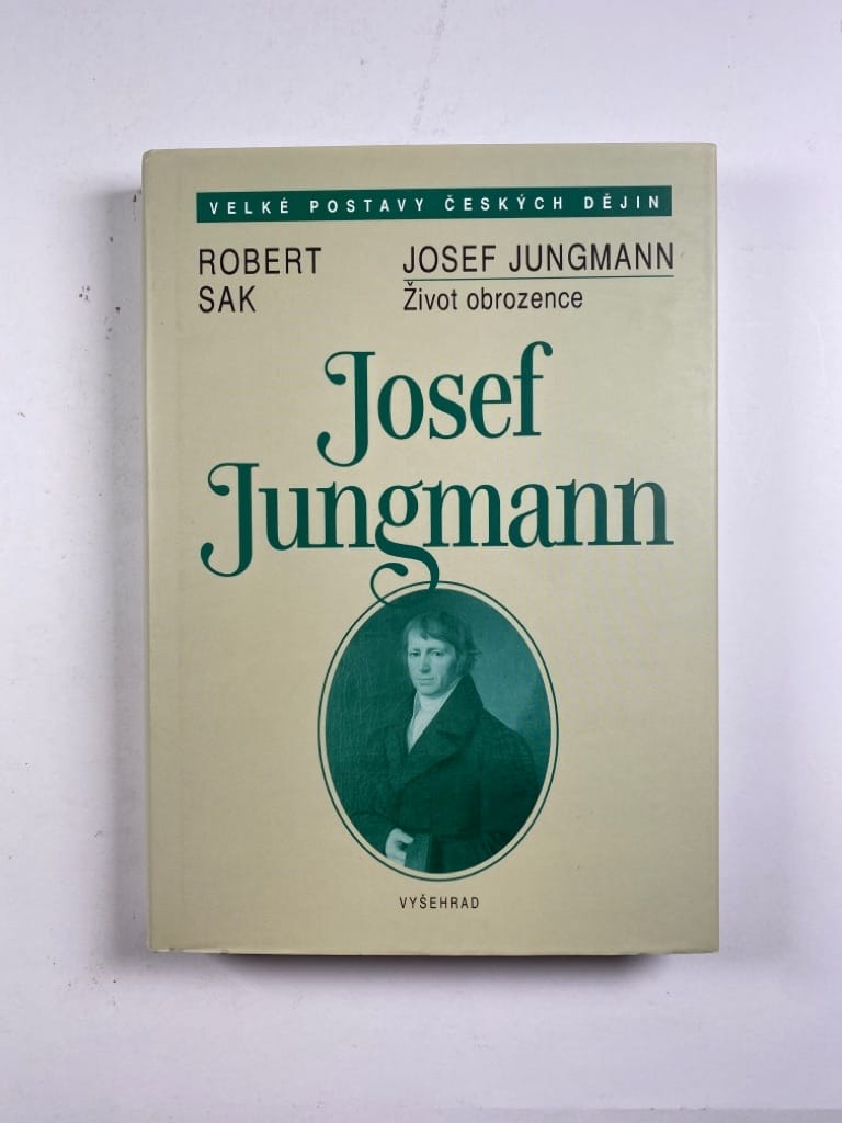 Levně Josef Jungmann: Život obrozence