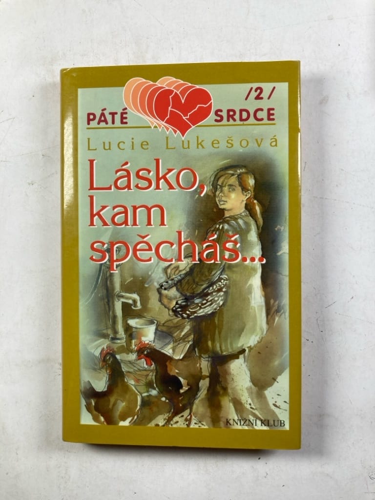 Lásko, kam spěcháš