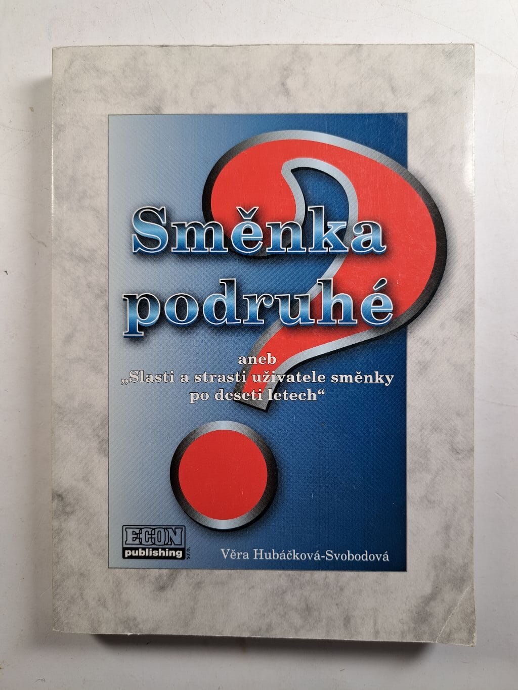 Směnka podruhé