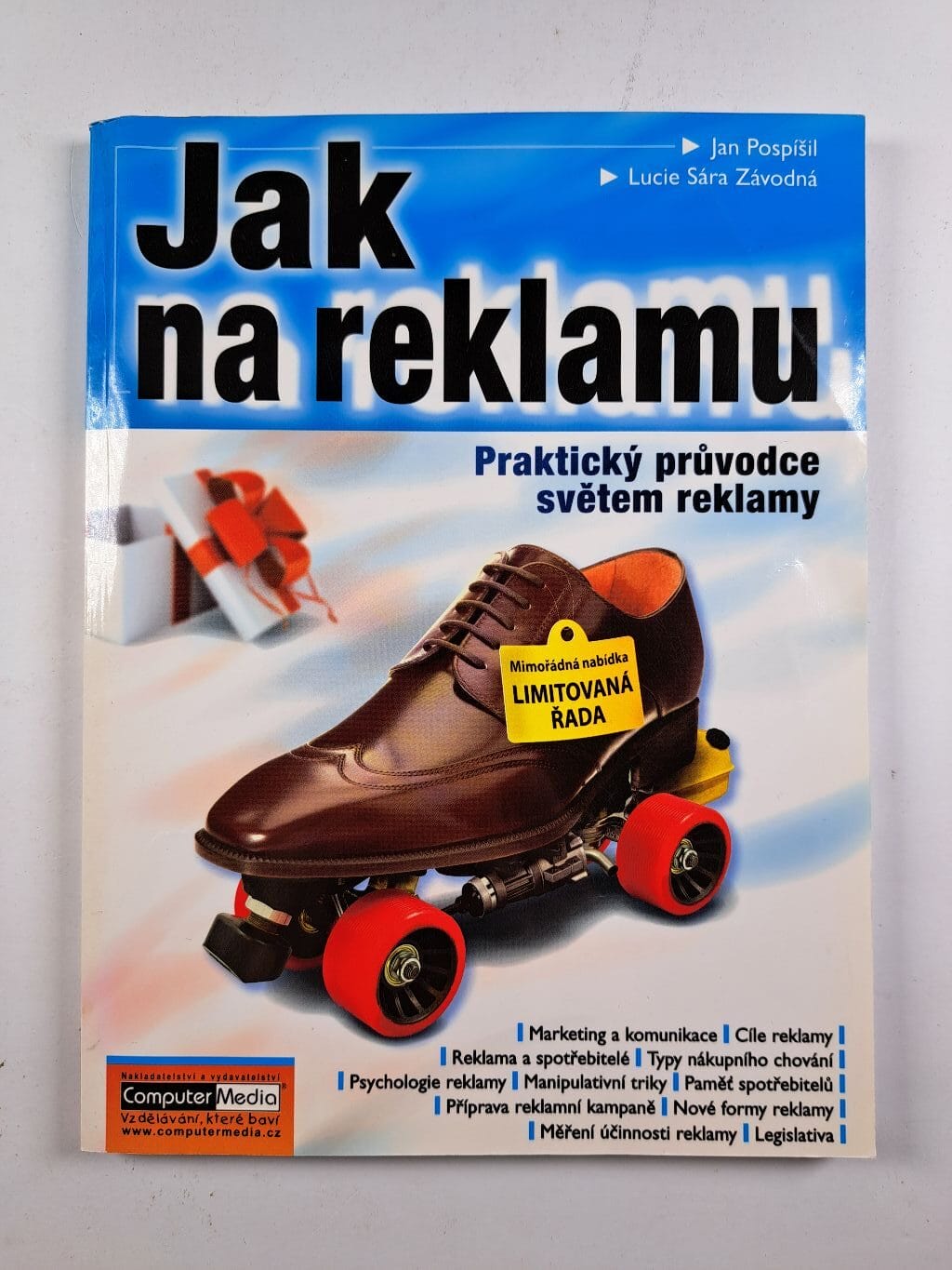 Levně Jak na reklamu: Praktický průvodce světem reklamy
