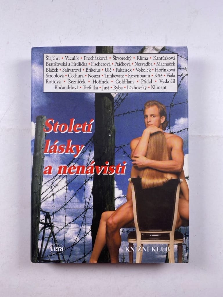 Století lásky a nenávisti
