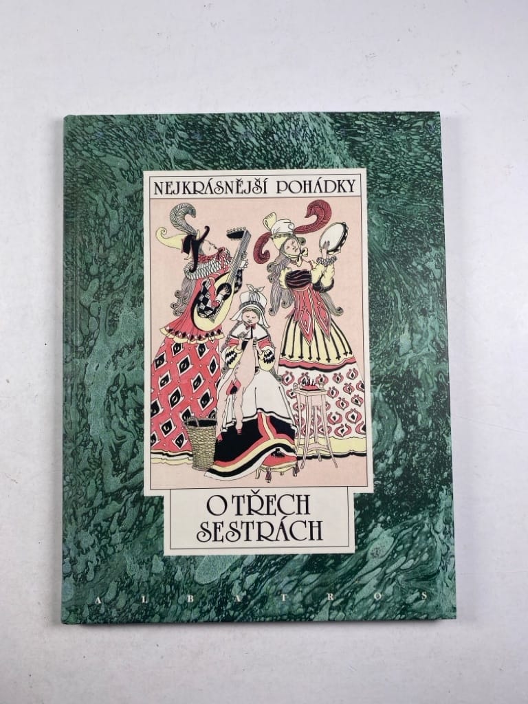 Nejkrásnější pohádky: O třech sestrách