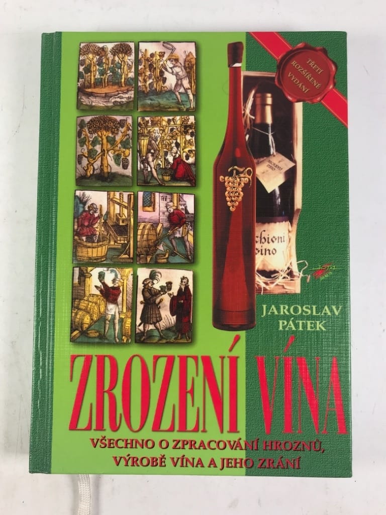 Zrození vína: všechno o zpracování hroznů, výrobě vína a jeho zrání Pevná