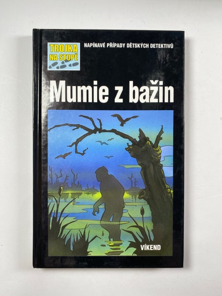 Levně Trojka na stopě: Mumie z bažin
