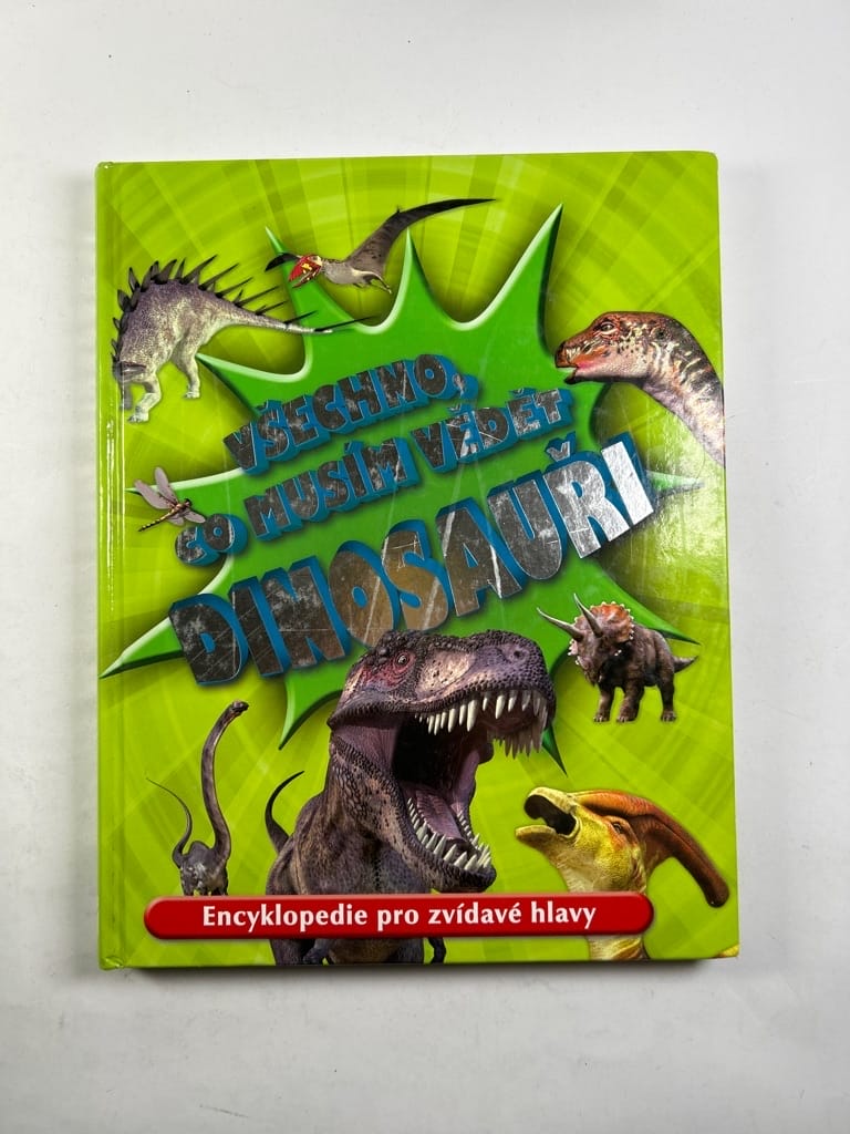 Levně Všechno, co musím vědět - Dinosauři