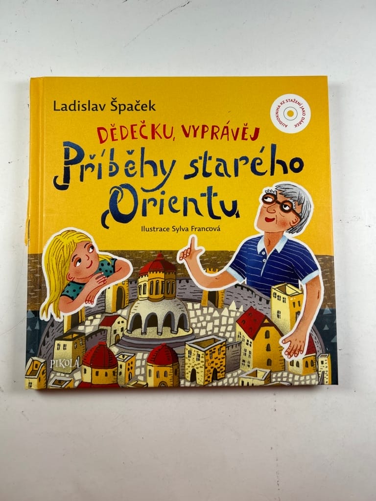 Levně Dědečku, vyprávěj - Příběhy starého Orientu Pevná