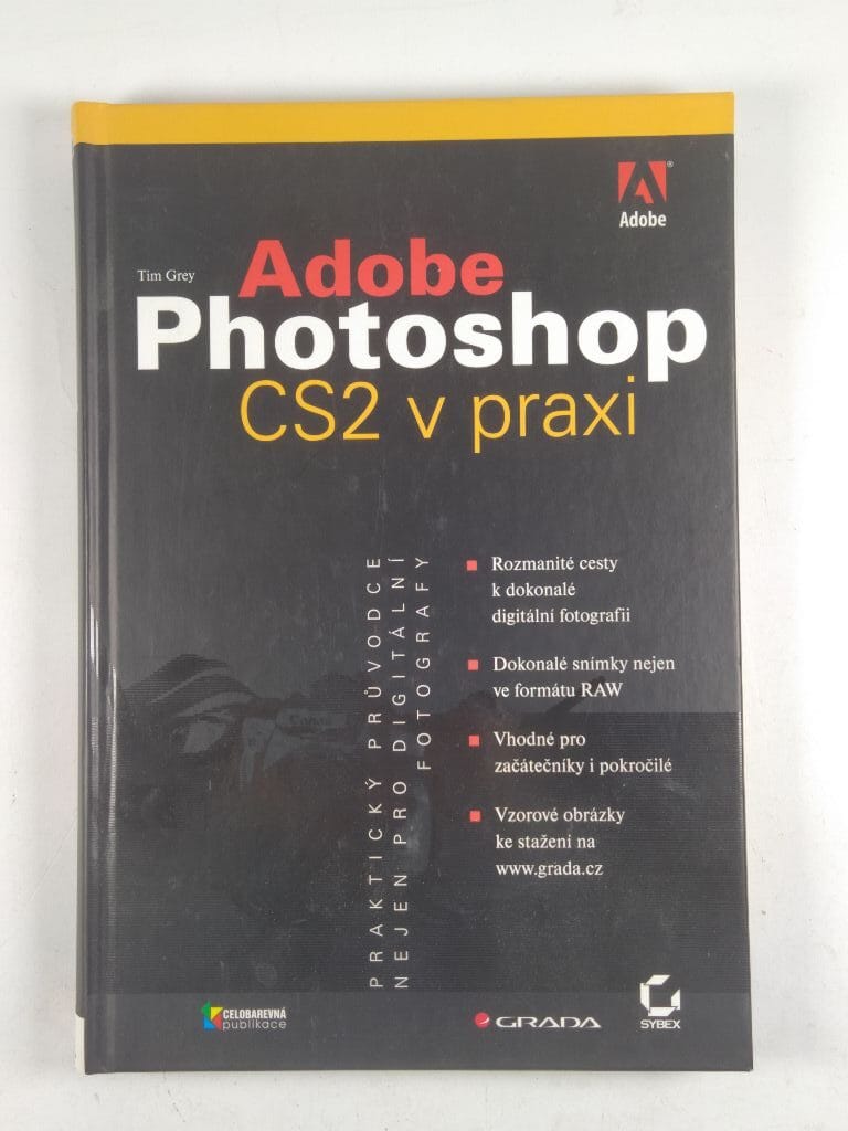 Levně Adobe Photoshop CS2 v praxi: praktický průvodce nejen pro digitální fotografy