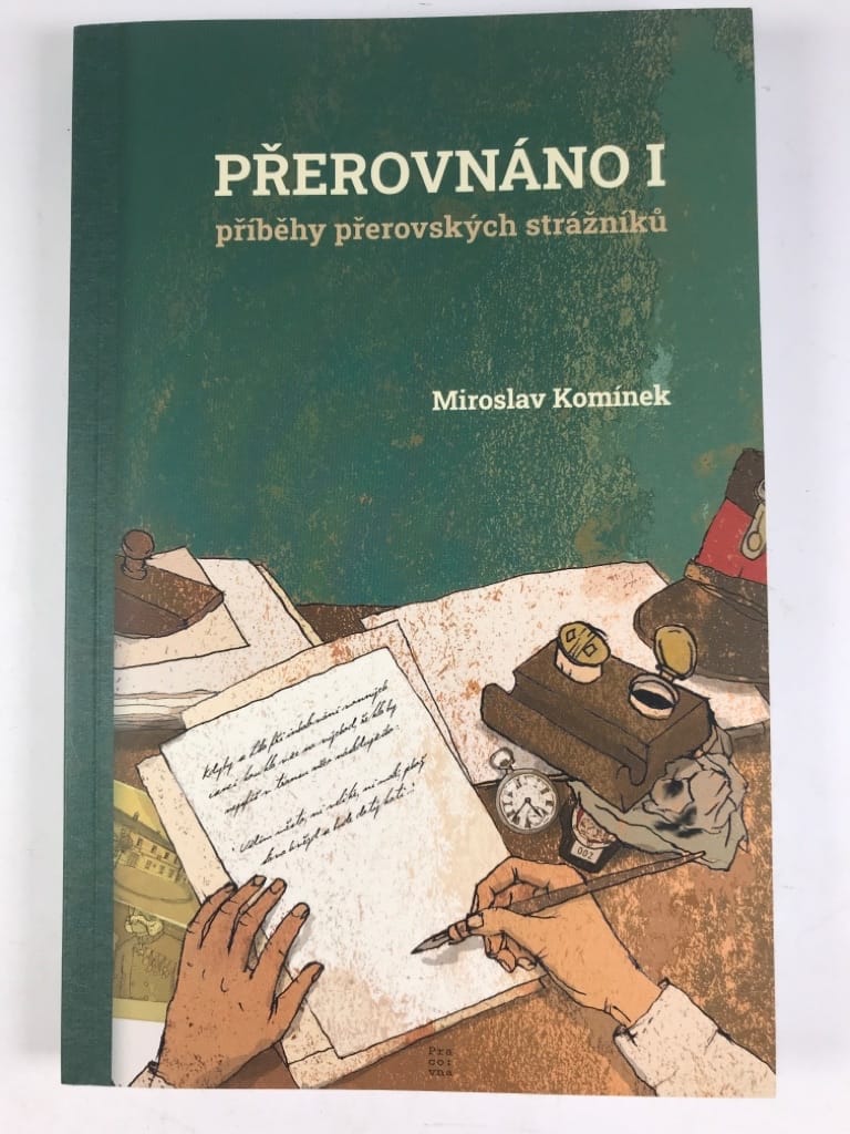 Přerovnáno I: příběhy přerovských strážníků