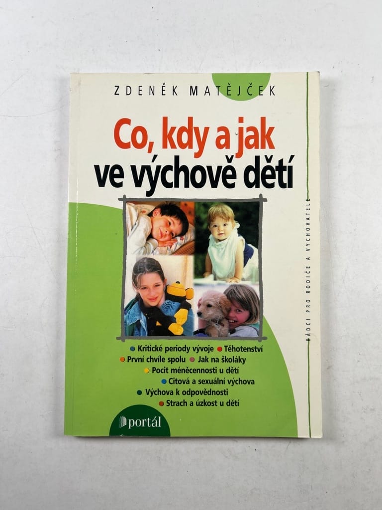 Levně Co, kdy a jak ve výchově dětí 2. vydání