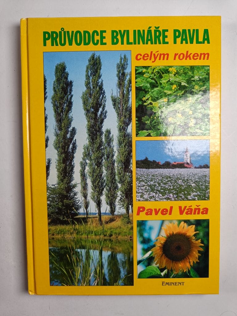 Levně Průvodce bylináře Pavla celým rokem