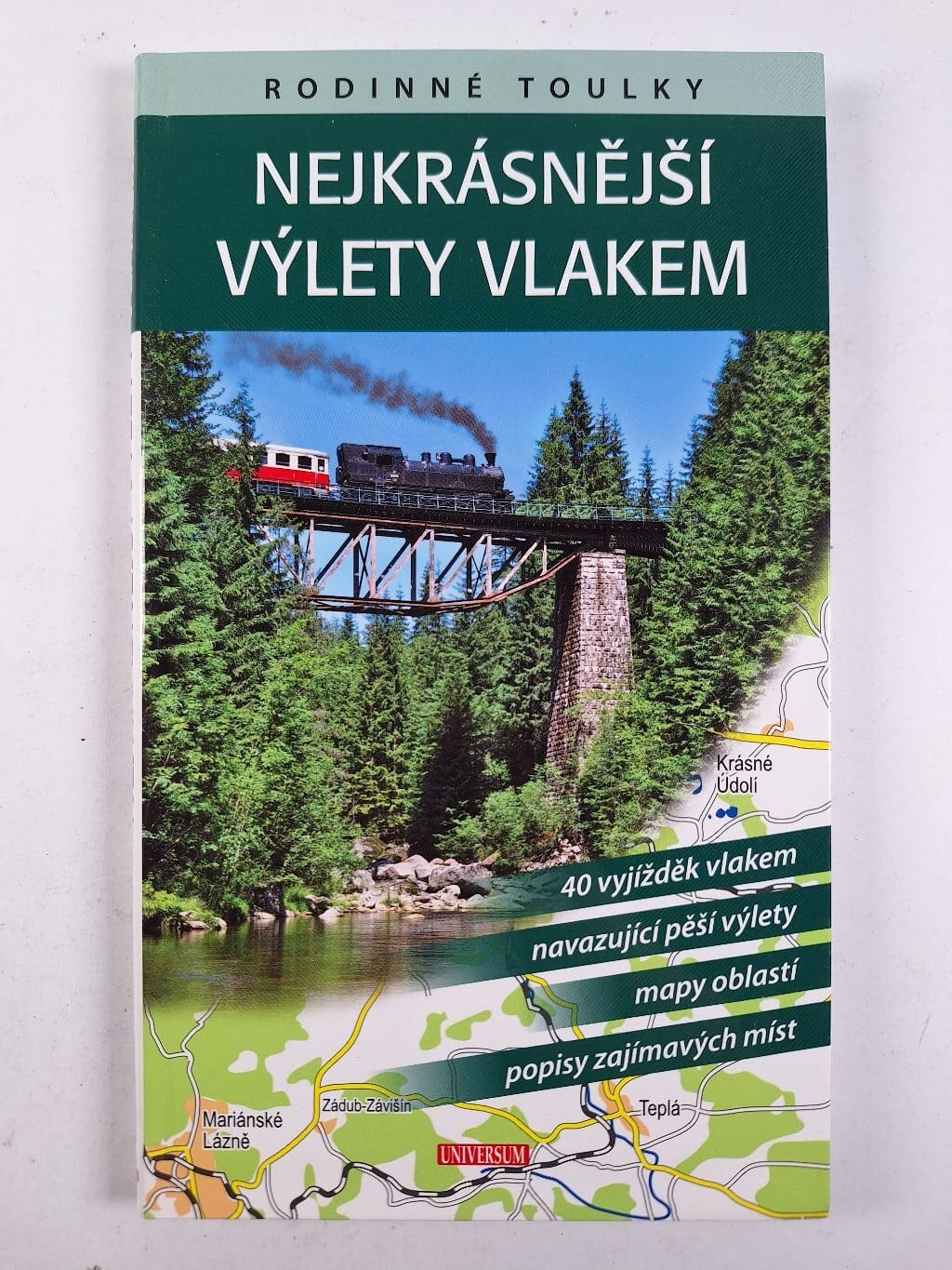 Levně Rodinné toulky: Nejkrásnější výlety vlakem