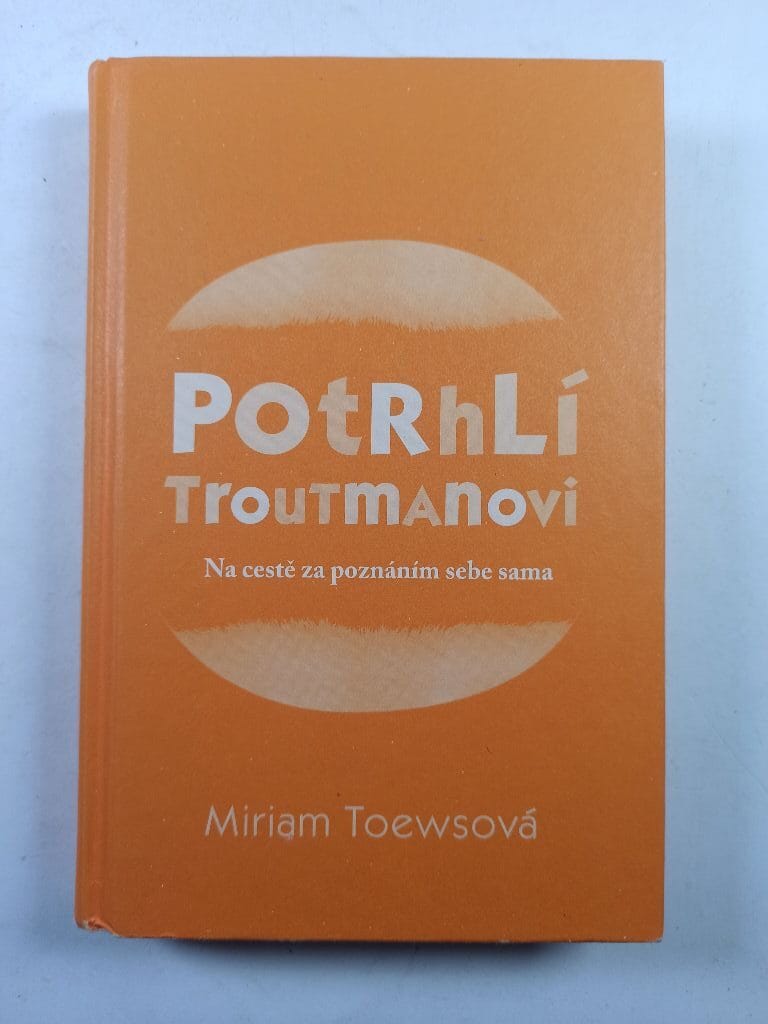 Potrhlí Troutmanovi (bez obalu)