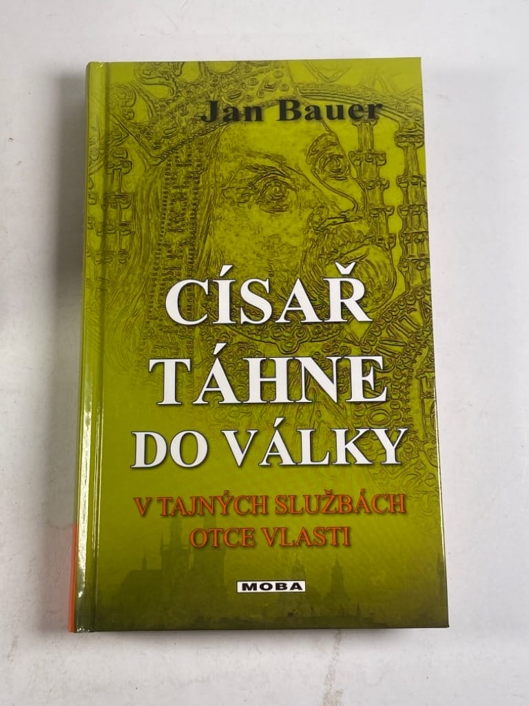 Levně V tajných službách Otce vlasti: Císař táhne do války (7)