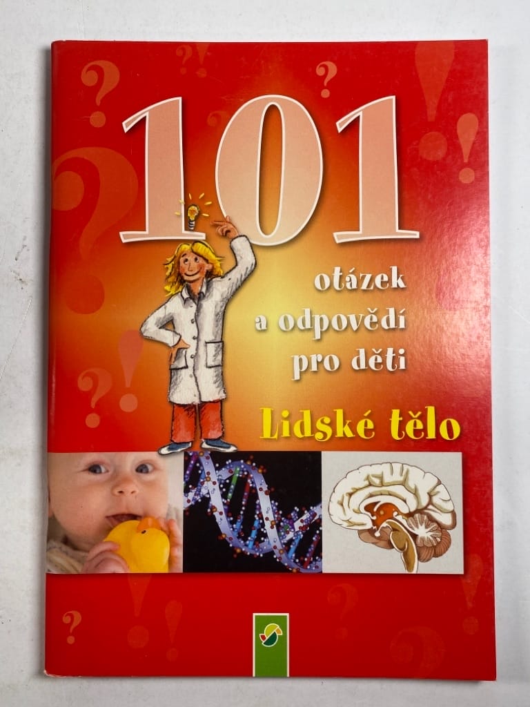 Levně Ľudské telo - 101 otázok a odpovedí pre deti