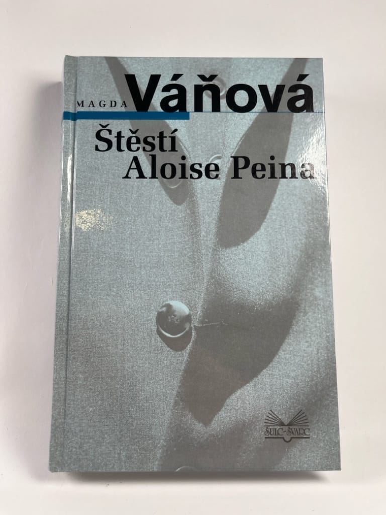 Levně Štěstí Aloise Peina Pevná (2007)